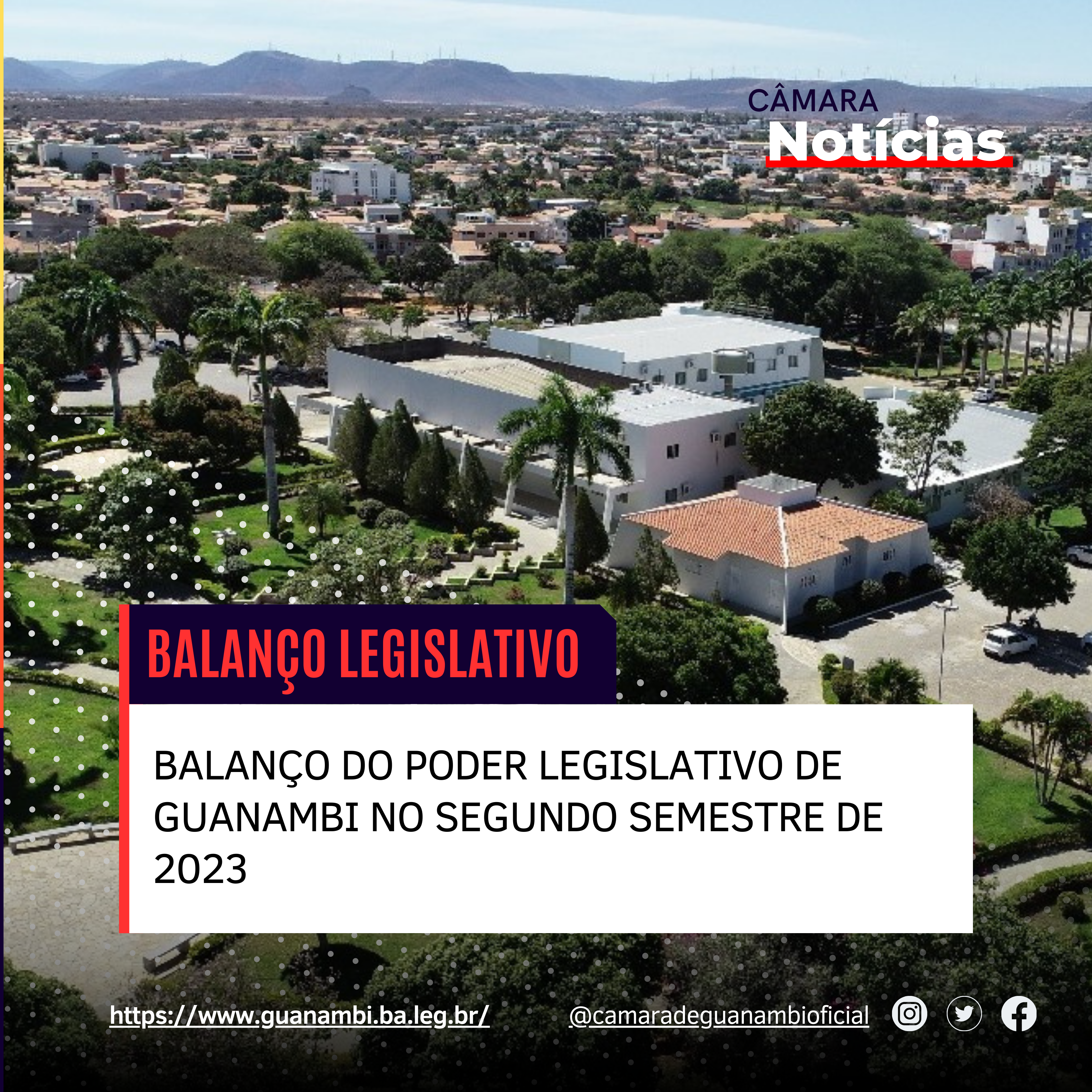 BALANÇO DO PODER LEGISLATIVO DE GUANAMBI NO SEGUNDO SEMESTRE DE 2023